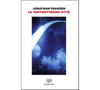 La ventisettesima città - Franzen Jonathan