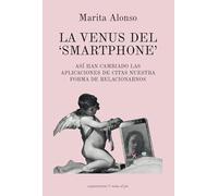 LA VENUS DEL ‘SMARTPHONE’: Así han cambiado las aplicaciones de citas nuestra forma de relacionarnos: 7