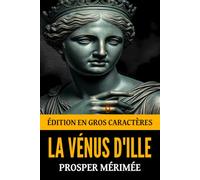 La Vénus d'Ille: Édition en gros caractères