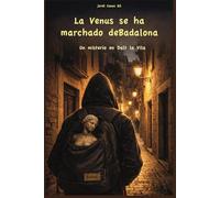 La Venus se ha marchado de Badalona: Un misterio en Dalt la Vila