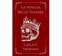 La venuta delle tenebre. La leggenda della creazione e della distruzione. Vol. 2