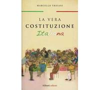 La vera Costituzione italiana