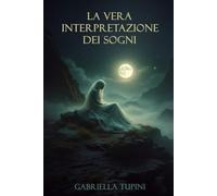 La vera interpretazione dei sogni