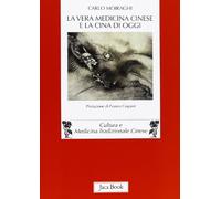 La vera medicina cinese e la Cina di oggi