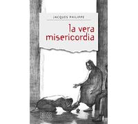 La vera misericordia