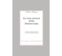 La vera natura della Democrazia