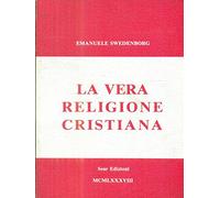 La vera religione cristiana.