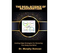 La vera scienza del ringiovanimento strategia all'avanguardia - NUOVO...