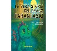 La vera storia del drago Tarantasio