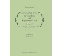 La vera storia del Requiem di Verdi 22 Maggio 1874