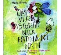 La vera storia della fatina dei denti