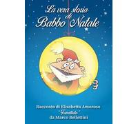 La vera storia di Babbo Natale