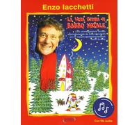 La vera storia di Babbo Natale. Con File audio in streaming [Paperback] [Sep 16,