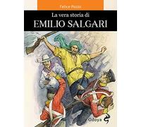 La vera storia di Emilio Salgari