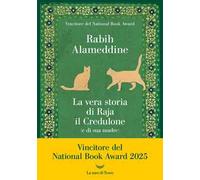 La vera storia di Raja il credulone (e di sua madre)