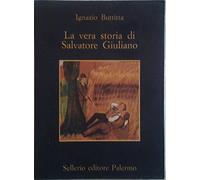 La vera storia di Salvatore Giuliano