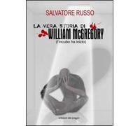 La vera storia di William McGregory (l'incubo ha inzio)