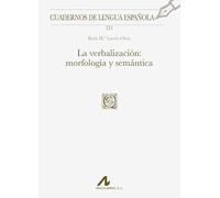 La verbalización: morfología y semántica: 151