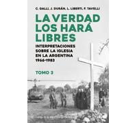 La verdad los hará libres III
