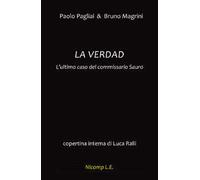 La verdad. L'ultimo caso del commissario Sauro