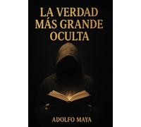 La verdad mas grande oculta