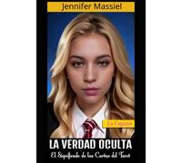 LA VERDAD OCULTA: El significado de las cartas del Tarot