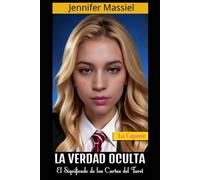 LA VERDAD OCULTA: El significado de las cartas del Tarot