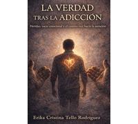 LA VERDAD TRAS LA ADICCION