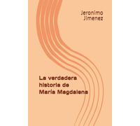 La verdadera historia de María Magdalena