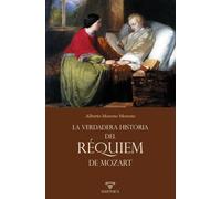 La verdadera historia del «Réquiem» de Mozart: 6