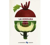 La verdura. Ediz. a colori