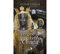 La Vergine bruna di Oropa