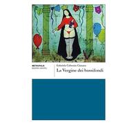 La Vergine dei bassifondi