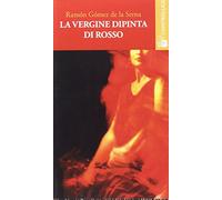 La vergine dipinta di rosso