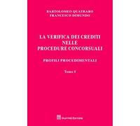 La verifica dei crediti nelle procedure concorsuali. I procedimenti