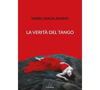 La verit del tango - NUOVO