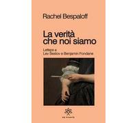 La verità che noi siamo