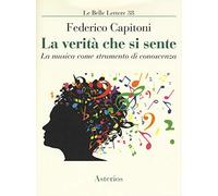 La verità che si sente. La musica come strumento di conoscenza