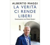 La verità ci rende liberi. Conversazioni con Paolo Rodari