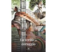 La verità del coraggio