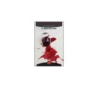 Libri Ines Bianchedi - La Verita Del Vino