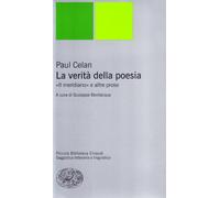 La verità della poesia. «Il meridiano» e altre prose