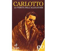 La verità dell'Alligatore