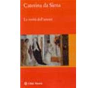 La verità dell'amore - Caterina da Siena