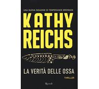 La verità delle ossa – Rizzoli Cucine