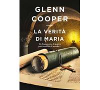 Cooper Glenn – La verità di Maria – Clavia