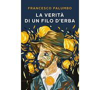 La verità di un filo d'erba