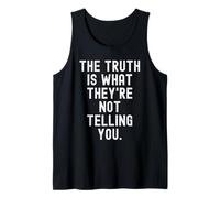 la verità è ciò Che Non Ti Stanno dicendo Witty Canotta