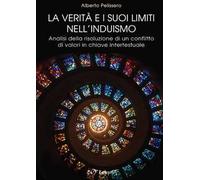 La verità e i suoi limiti nell'induismo. Analisi della risoluzione di un conflitto di valori in chiave intertestuale