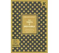 La verità è indivisibile. Aforismi